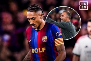 DAZN:弗里克确认,拉菲尼亚因无法继续比赛主动要求被换下